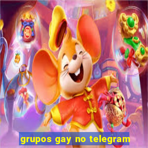 grupos gay no telegram